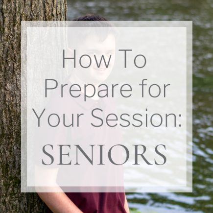How to Prepare for your Session: Seniors